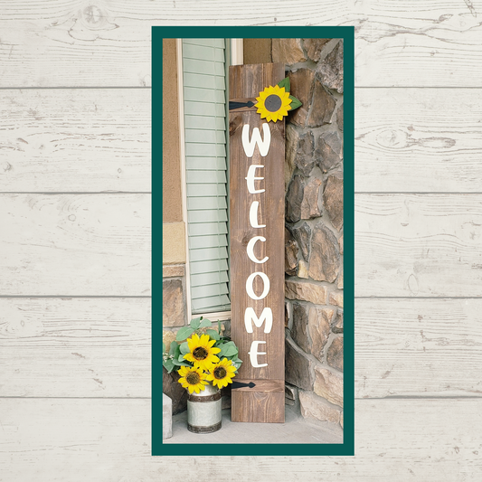 Julie Did It Porch Leaner Welcome Sunflower