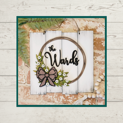 Julie Did It Rustic Welcome Sign
