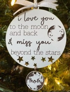 Love you to the Moon and Back Memorial Ornament